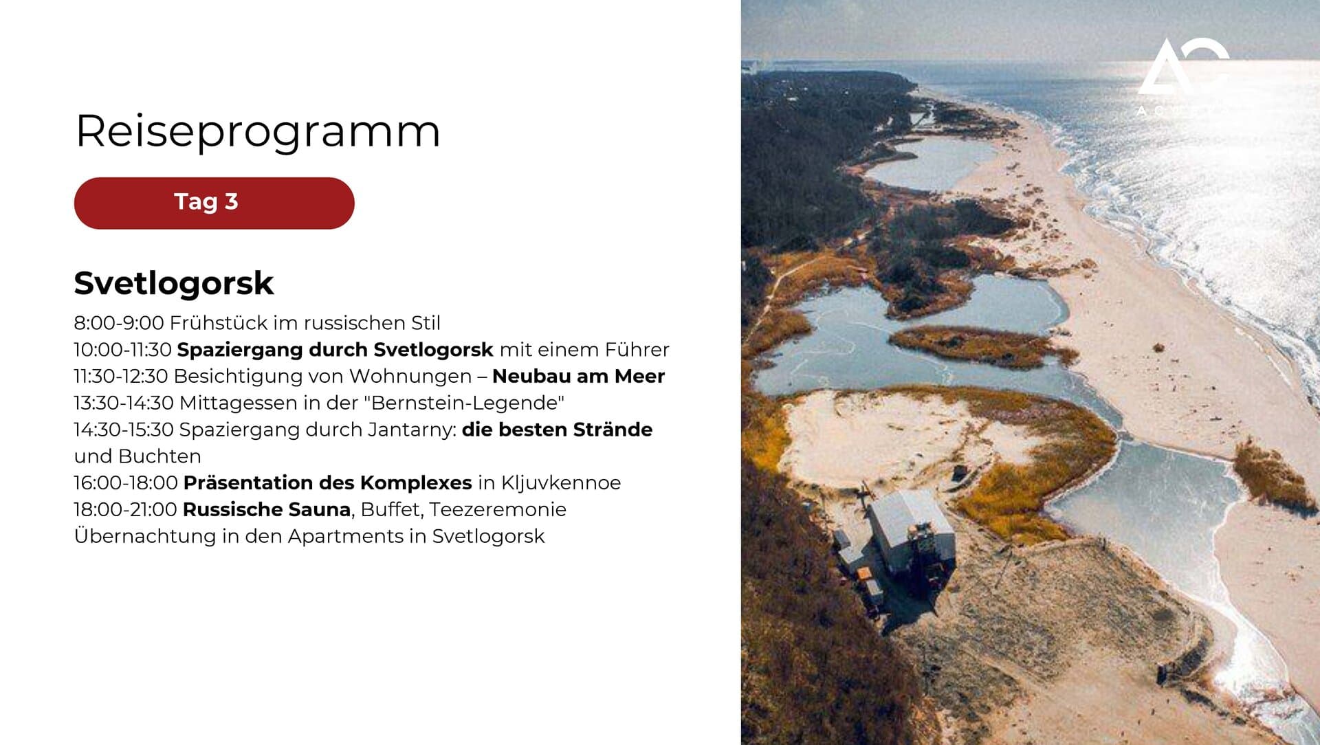 Das Tourprogramm in Kaliningrad am dritten Tag beinhaltet eine Besichtigung der neuen Wohnungen am Meer